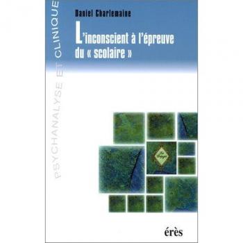 L'inconscient à l'épreuve du scolaire