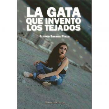 La gata que inventó los tejados (Tapa blanda).