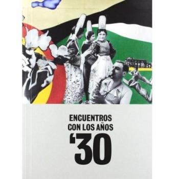 Encuentros Con Los Años 30