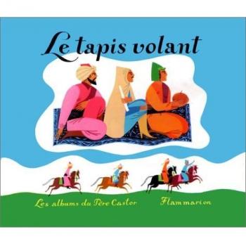 LE TAPIS VOLANT (Secondes Lectures)