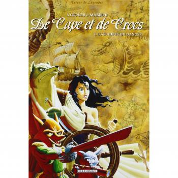 DELCOURT De cape et de crocs tome 3