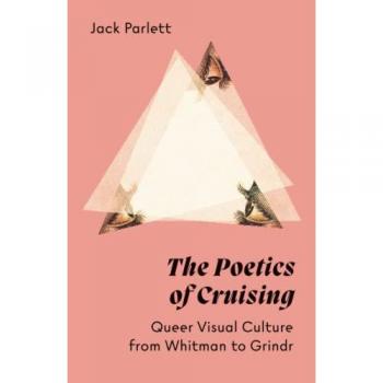 The Poetics of Cruising