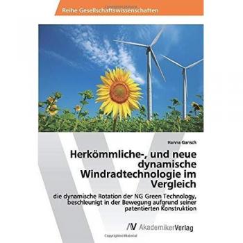 Herkömmliche-, und neue dynamische Windradtechnologie im Vergleich: die dynamische Rotation der NG Green Technology, beschleunigt in der Bewegung aufgrund seiner patentierten Konstruktion