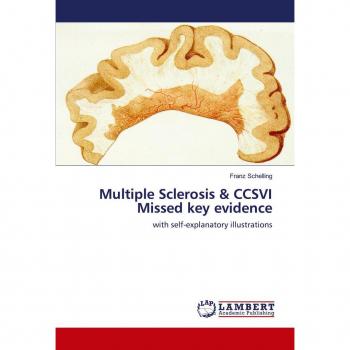 Schelling, Franz: Multiple Sclerosis & CCSVI Missed key evidence