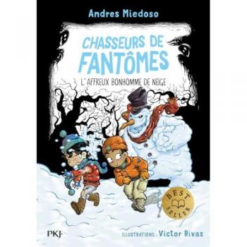 Chasseurs de fantômes Tome 7 : L'affreux bonhomme de neige