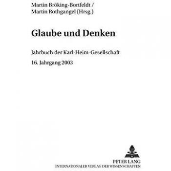 Glaube und Denken. Jahrbuch der Karl-Heim-Gesellschaft