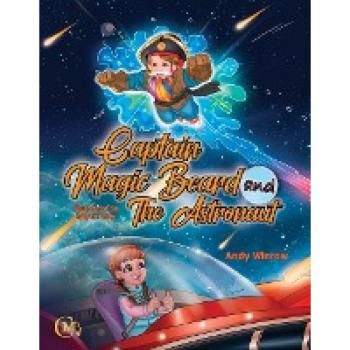 Captain Magic Beard and The Astronaut