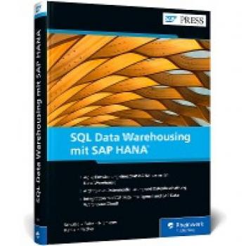 Schulze, Eckhard: SQL Data Warehousing mit SAP HANA