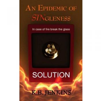 An Epidemic of SINgleness: God's Solution