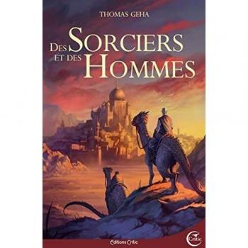 Des sorciers et des hommes : Aventures de Hent Guer et Pic Caram sur la grande île de Colme
