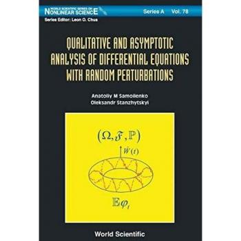 Qualitative and Asymptotic Analysis of Differential Equations with Random Perturbations