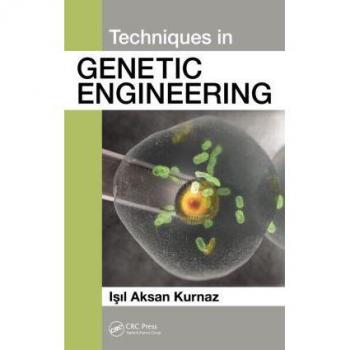 CRC Press I, LLC Techniques in Genetic Engineering (Hardback)