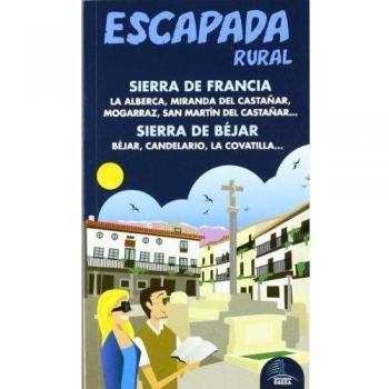 Escapada rural: sierra de francia y sierra de béjar