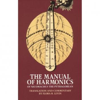 Manual of Harmonics of Nicomanchus the Pythagorean by Commentaries by Flora Levin