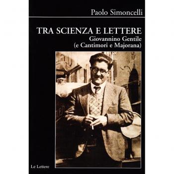 Tra scienza e lettere. Giovannino Gentile