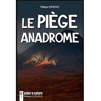 Le Piege Anadrome