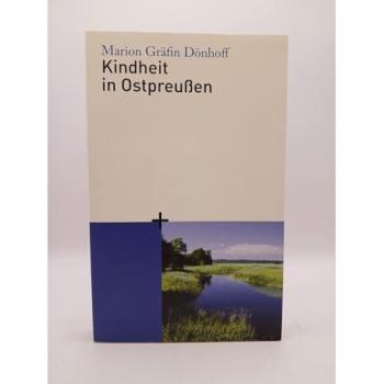 Kindheit in Ostpreußen. SPIEGEL-Edition Band 8