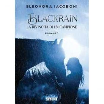 Blackrain. La rivincita di un campione