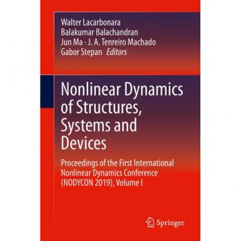 Nonlinear Dynamics Conference Proceedings 2019, Volume I: Structures, Systems & Devices