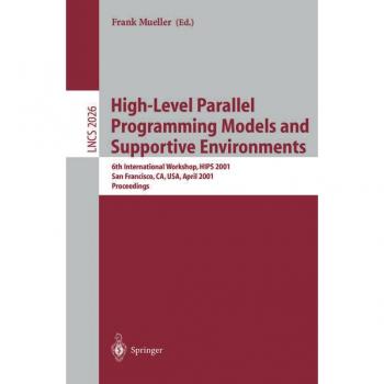 High-Level Parallel Programming Models and Supportive Environments