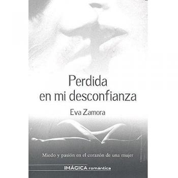 PERDIDA EN MI DESCONFIANZA