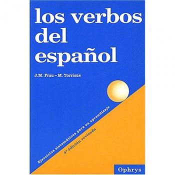 Los verbos del español : ejercicios sistematicos para su aprendizaje