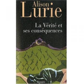 Verite et ses consequences (La)