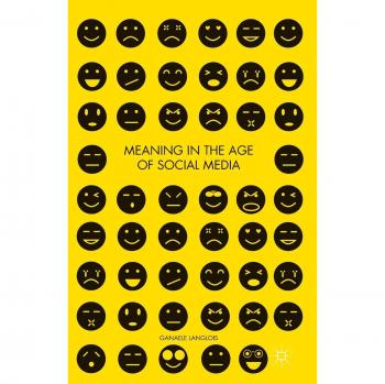 Meaning in the Age of Social Media