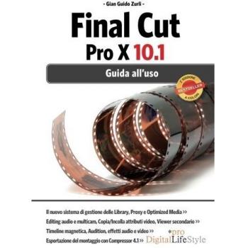 Final Cut Pro X 10.1. Guida all'uso