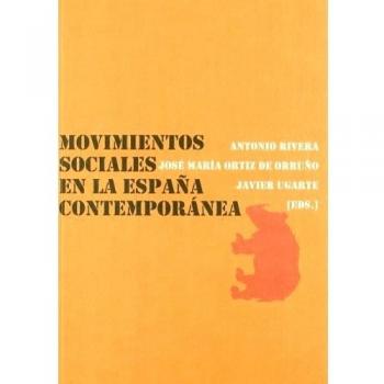 Movimientos sociales en la españa contemporanea (Tapa blanda con solapas).
