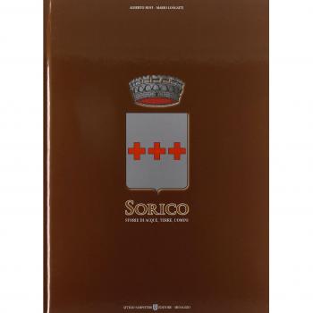 Sorico. Storie di acque, terre, uomini