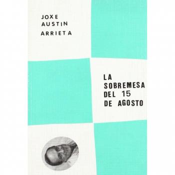 La sobremesa del 15 de agosto