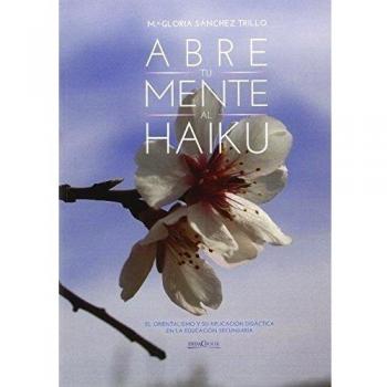 Abre tu mente al haiku