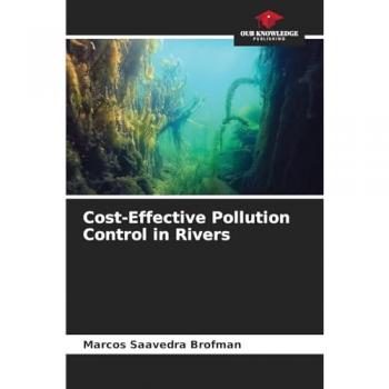 Saavedra Brofman, Marcos: Cost-Effective Pollution Control in Rivers