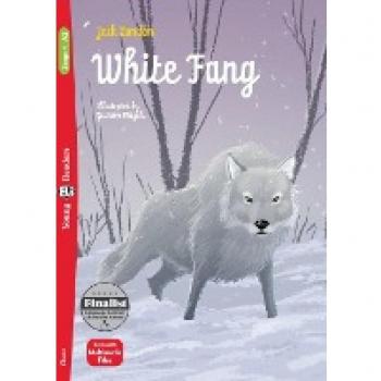 Jack London White Fang: Lektüre + Downloadable Multimedia Files (Young Eli Readers)