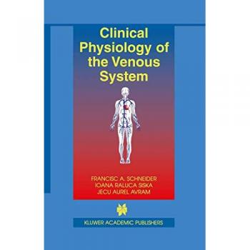 Clinical Physiology of the Venous System, Basic Science for the Cardiologist, 15
