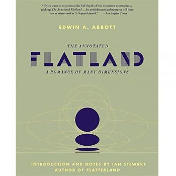 Annotated Flatland: A Romance of Many Dimensions