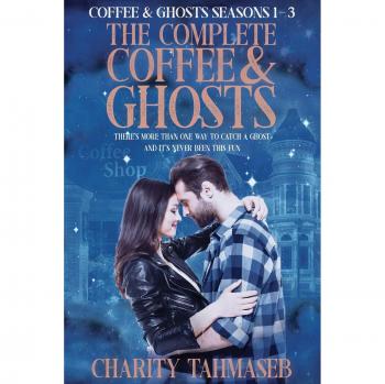 The Complete Coffee and Ghosts: Coffee and Ghosts Seasons 1