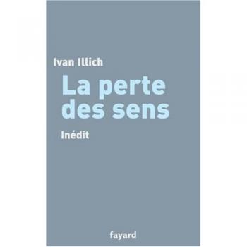 La perte des sens