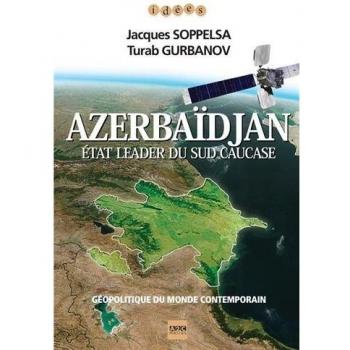 Azerbaïdjan: Etat leader du Sud Caucase.