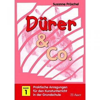 Dürer und Co 1: Praktische Anregungen für den Kunstunterricht in der Grundschule. Behandelte Künstler: Albrecht Dürer, Hieronymus Bosch, Pieter ... Giuseppe Arcimboldo, Michelangelo u. a