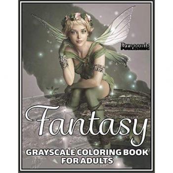 Fantasy Grayscale Coloring Book for Adults: 32 Single-Sided Designs Perfect for Stress Relief and Relaxation
