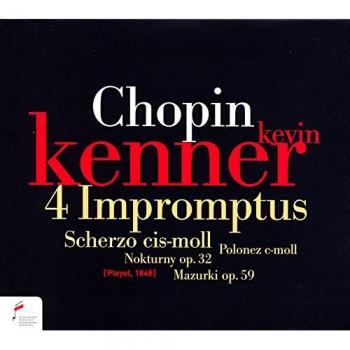 Les Quatre Improvvisations – Scherzo, Mazurka Op. 59, Polonaise, Nocturne
