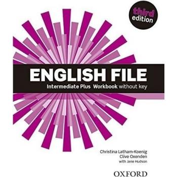 English File 3rd Edition Intermediate Plus. Workbook without Key (English File Third Edition)