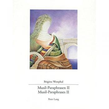 Musil-Paraphrasen II