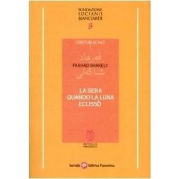 La sera quando la luna eclissò