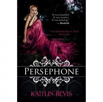 Persephone, by Kaitlin Bevis