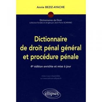 Dictionnaire De Droit Pénal Général Et Procédure Pénale