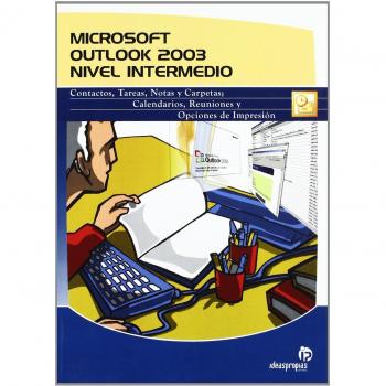 Microsoft Outlook 2003. Nivel Intermedio