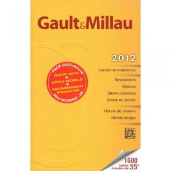 GUIDE GAULT MILLAU FRANCE 2012, Collectif